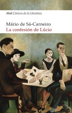 La confesión de Lucio - Mário de Sá-Carneiro