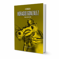 La crisálida - Horacio González - comprar online