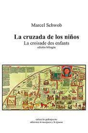 La cruzada de los niños - Marcel Schwob