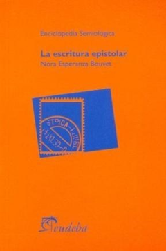 La escritura epistolar - Nora Esperanza Bouvet