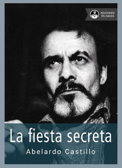 La fiesta secreta - Abelardo Castillo