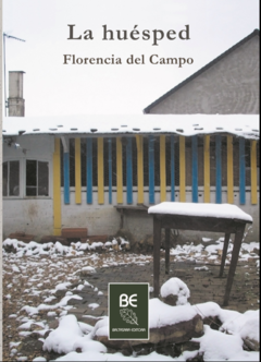 La Huésped - Florencia Del Campo