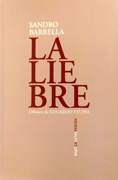 La Liebre - Sandro Barrella