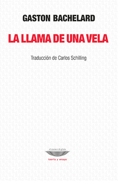 La llama de una vela - Gastón Bachelard