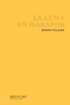 La luna en harapos - Susana Villalba