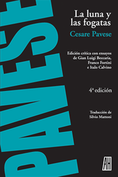 La luna y las fogatas - Cesare Pavese