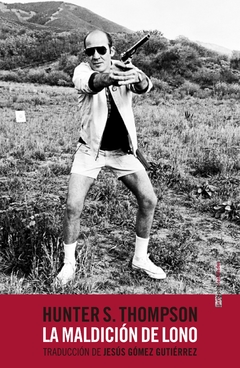 La maldición de lono - Hunter S. Thompson