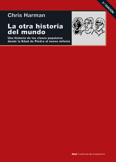 La otra historia del mundo - Chris Harman