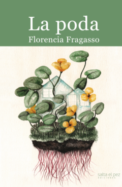 La poda - Florencia Fragasso