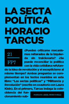 La Secta Política - Horacio Tarcus