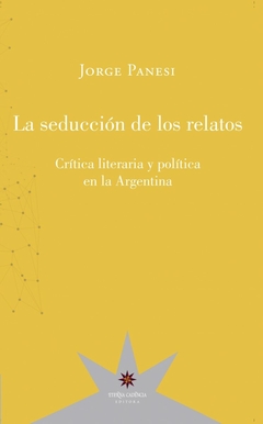 La seducción de los relatos - Jorge Panesi