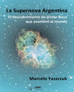 La supernova Argentina - Marcelo Yaszczuk