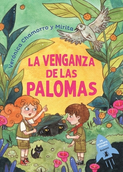 La venganza de las palomas - Verónica Chamorro y Mirita