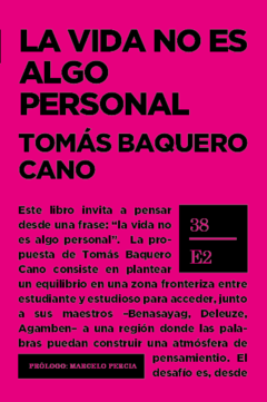 La vida no es algo personal - Tomás Baquero Cano