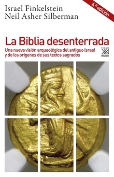 Biblia desenterrada - Israel Finkelstein y Neil Asher Silberman