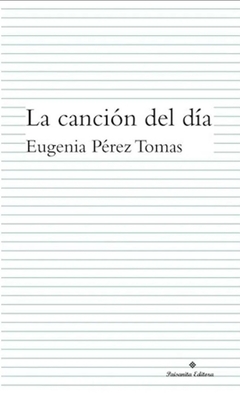 La canción del día - Eugenia Perez Tomas