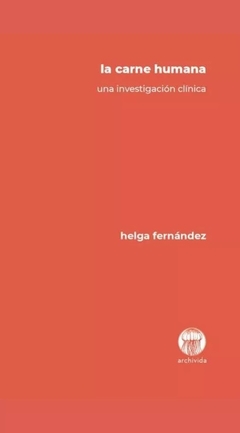 La carne humana - Helga Fernandez