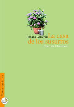 La casa de los susurros - Fabiana Galcerán