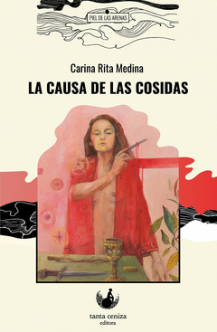 La causa de las cosidas - Carina Rita Medina