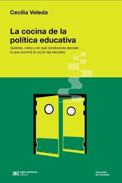 La cocina de la política educativa - Cecilia Veleda