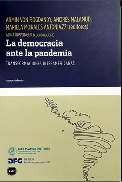 La democracia ante la pandemia - Malamud Von Bogdandy y otros