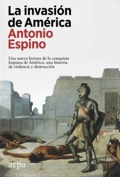 La invasión de américa latina - Antonio Espino