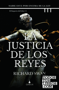 La justicia de los reyes - Richard Swan