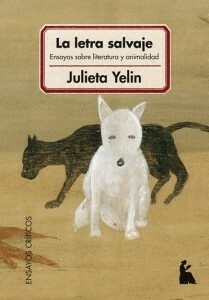 La letra salvaje - Julieta Yelin