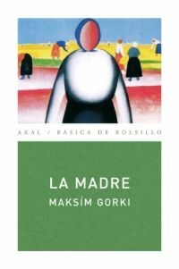 La madre - Maksím Gorki