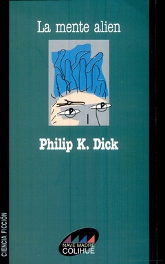 La mente alien - Philip K. Dick