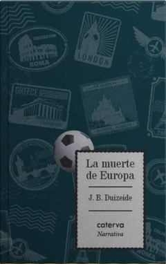 La muerte de Europa - Juan Bautista Duizeide