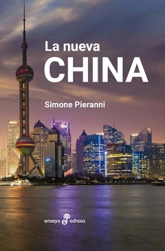 La nueva China - Simone Pieranni