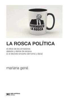 La rosca politica - Mariana Gene