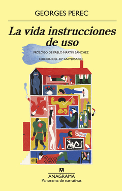 La vida instrucciones de uso - Perec Georges