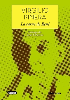 La carne de René - Virgilio Piñera