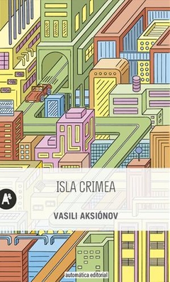 Isla Crimea - Vasili Aksiónov