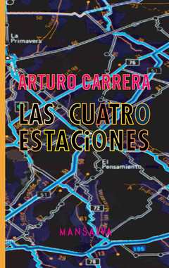 Las cuatro estaciones - Arturo Carrera