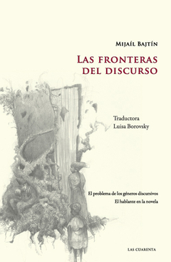 Las fronteras del discurso - Mijail Bajtin