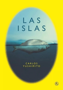 Las islas - Carlos Yushimito