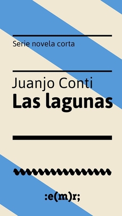 Las lagunas - Juanjo Conti
