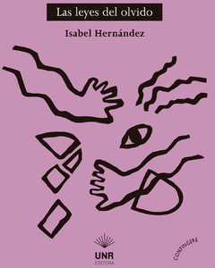 Las leyes del olvido - Isabel Hernández