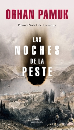 Las noches de la peste - Orhan Pamuk