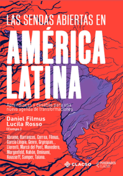 Las Sendas Abiertas En América Latina - Filmus, Rosso