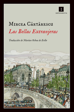 Las Bellas Extranjeras - Mircea Cartarescu