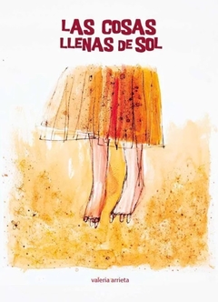 Las cosas llenas de sol - Valeria Arrieta