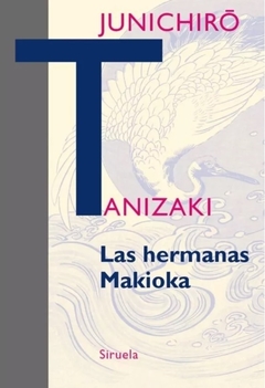 Las hermanas Makioka - Junichiro Tanizaki