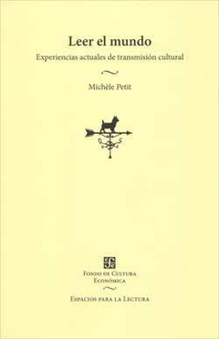 Leer el mundo - Michele Petit