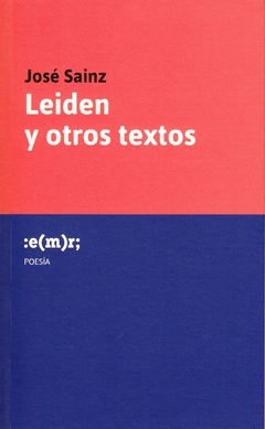 Leiden y otros textos - José Sainz