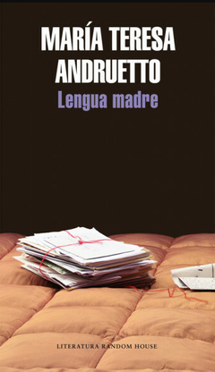 Lengua madre - María Teresa Andruetto