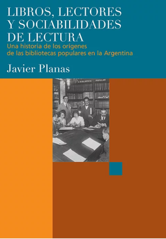 Libros, lectores y sociabilidades de lectura - Javier Planas